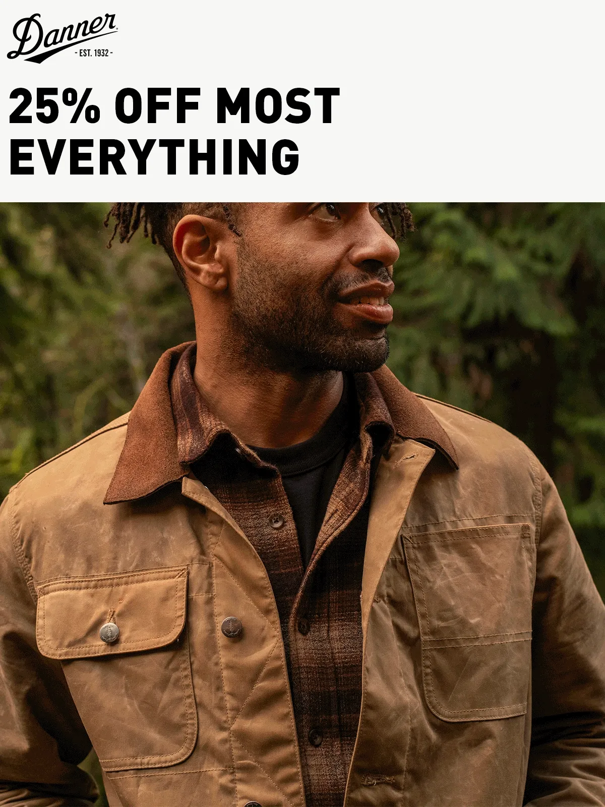 25% Off Most Everything