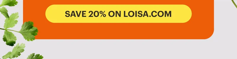 SAVE 20% ON LOISA.COM