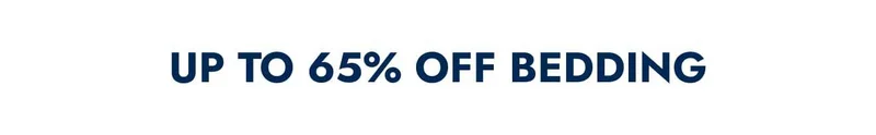 Up to 65% off bedding