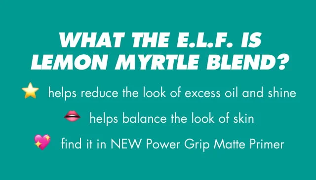 What the e.l.f. is Lemon Myrtle blend?