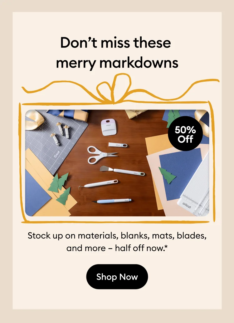50% off materials.