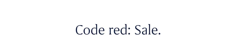 Code red: Sale.