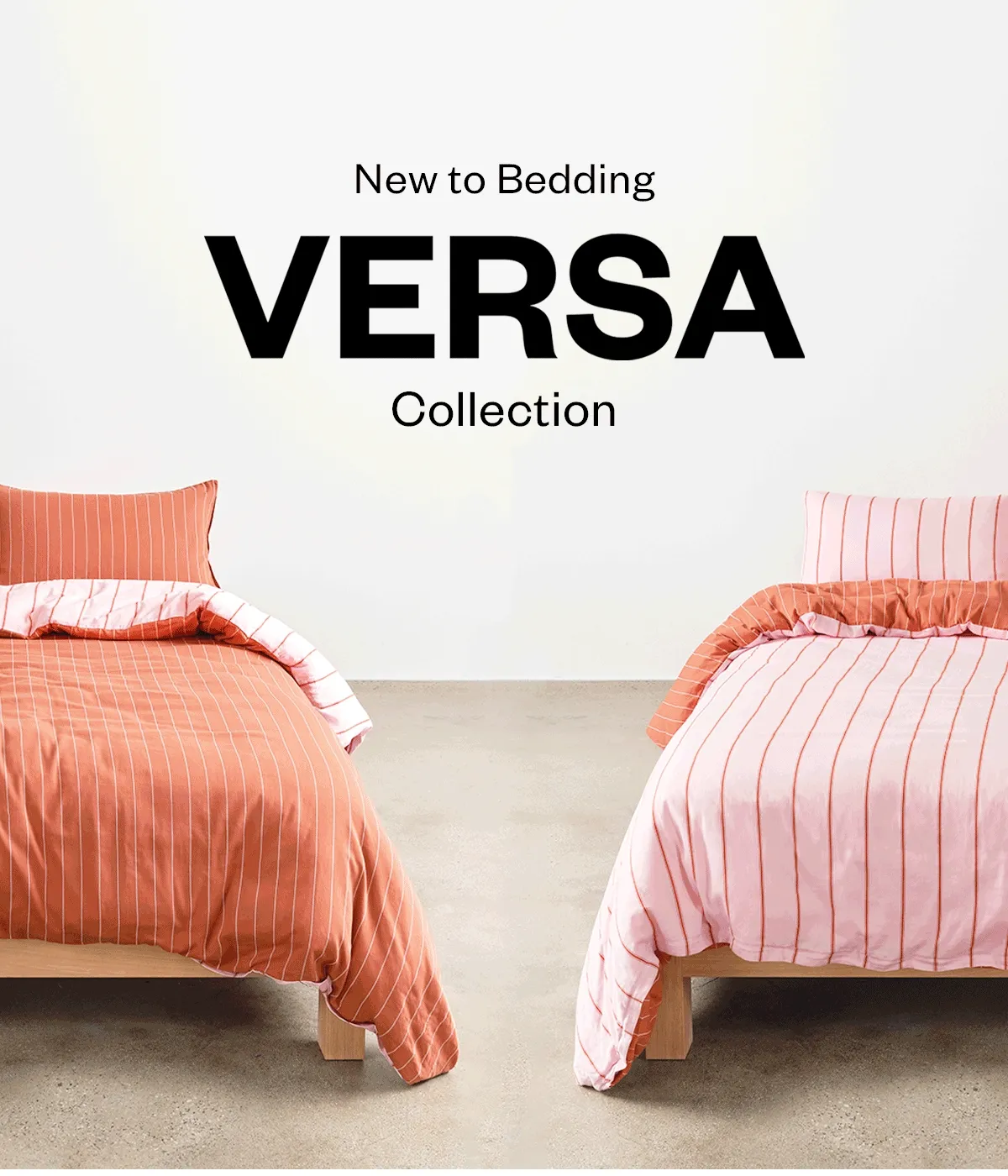 New to bedding: Versa Collection