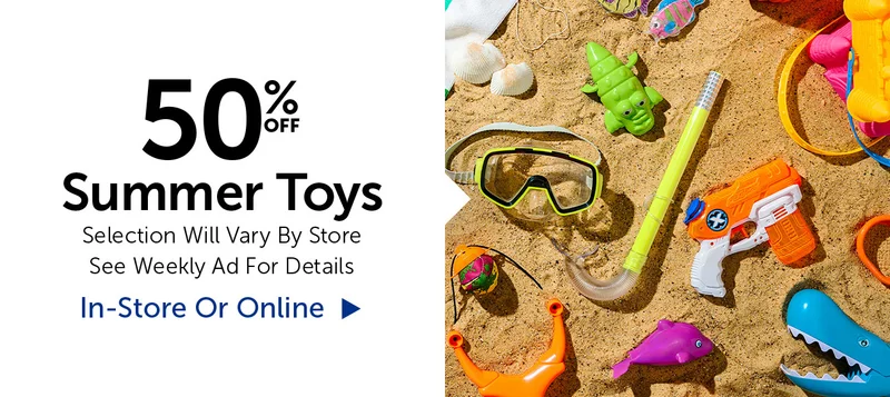 50% Off Summer Toys - Select Categories
