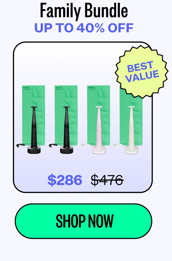 Family Bundle | Up to 40% Off | Best Value | $286 | Shop Now
