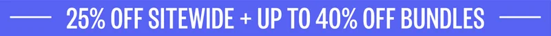 25% off sitewide + up to 40% off bundles
