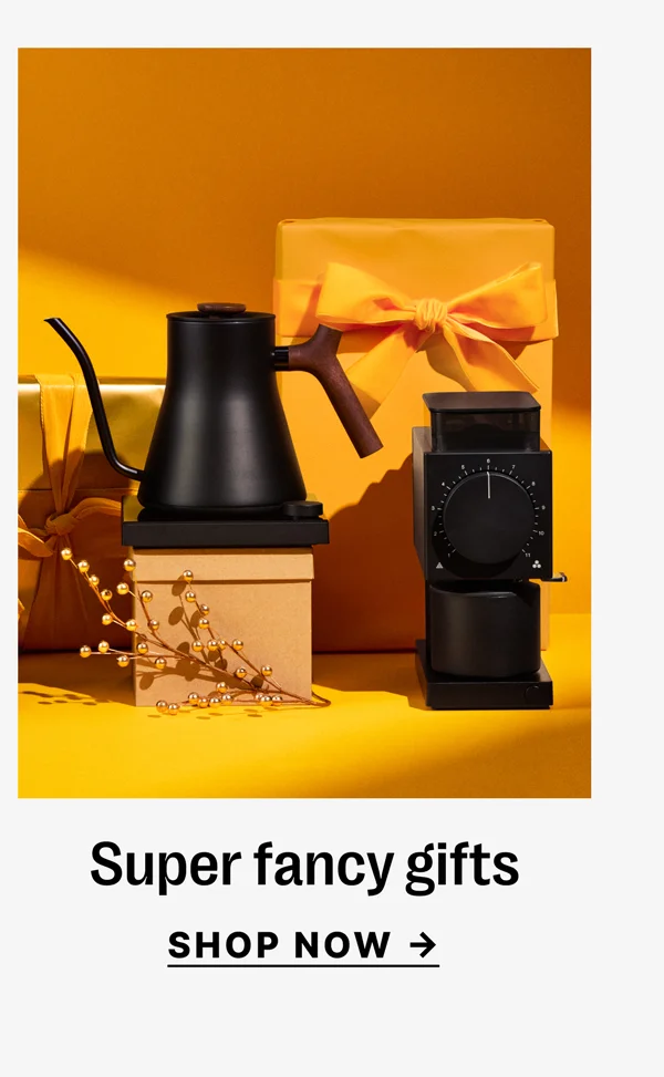 Super fancy gifts