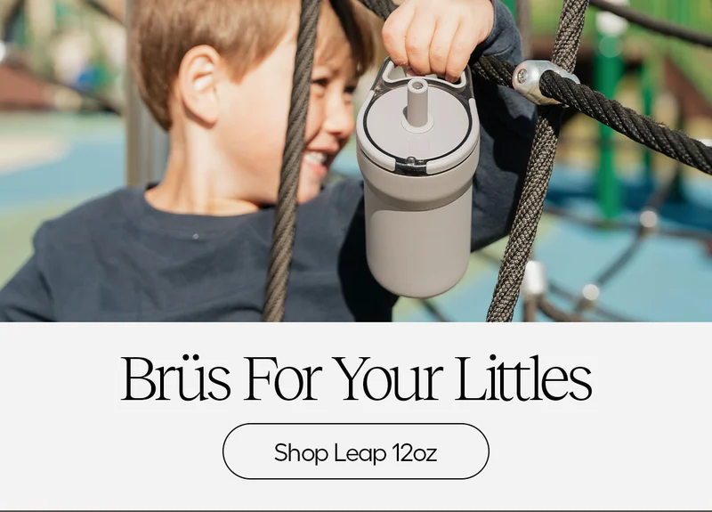 Brüs For Your Littles - Shop Leap 12oz