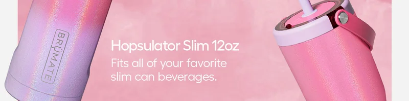 Hopsulator Slim 12oz: Fits all your favorite slim can beverages