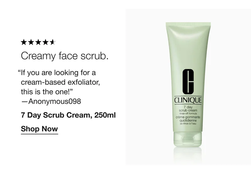 Creamy face scrub. “If you are looking for a cream-based exfoliator, this is the one!” —Anonymous098 7 Day Scrub Cream, 250ml Shop Now