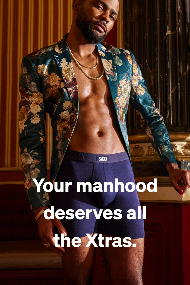 Your manhood deserves all the Xtras.