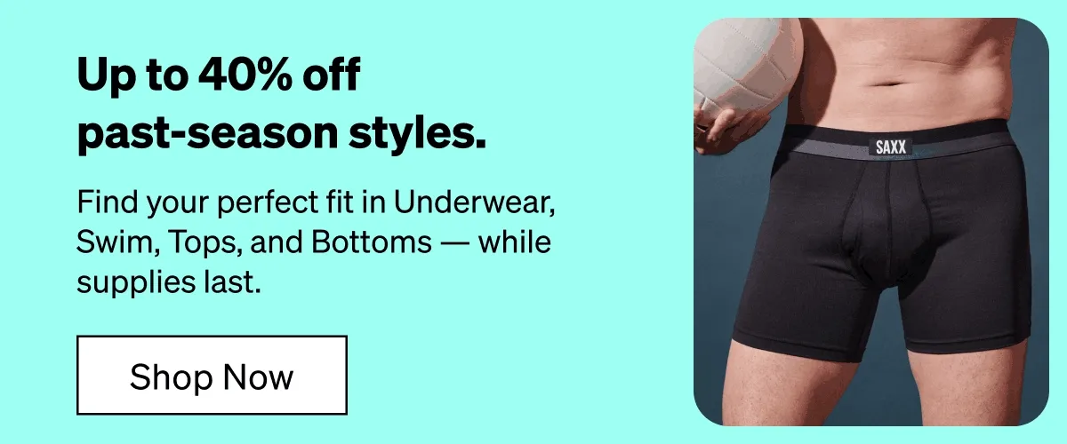 Up to 40% off past-season styles.
