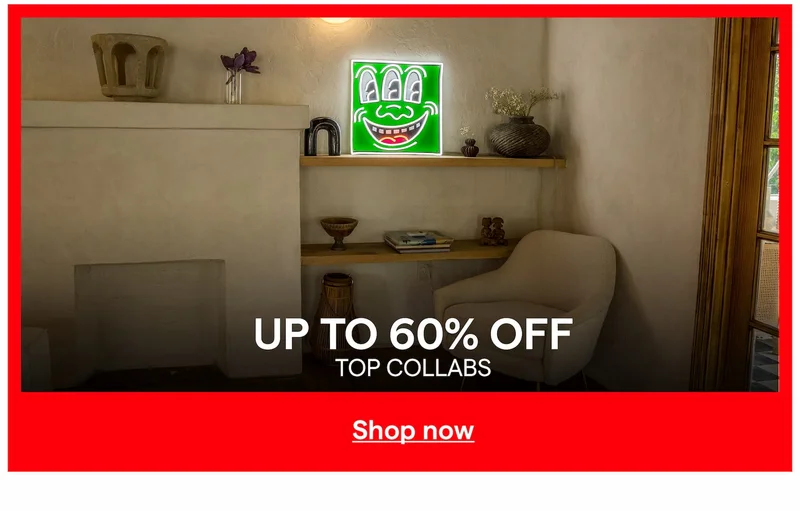 COLLABS UP TO 60% OFF