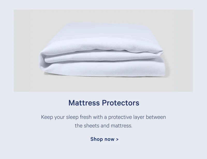 Mattress Protectors >> Shop now >>