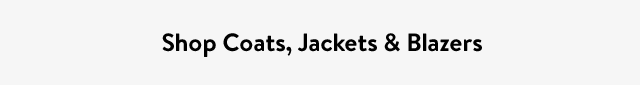 Shop Coats, Jackets & Blazers