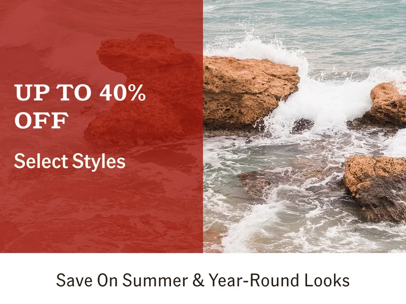 Up to 40% Off Select Styles. Save On Summer & Year-Round Looks.