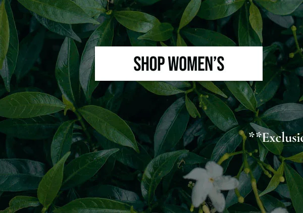 SHOP WOMEN'S | **Exclusions Apply.