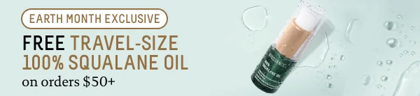 Free Travel-Size 100% Squalane Oil on orders $50+
