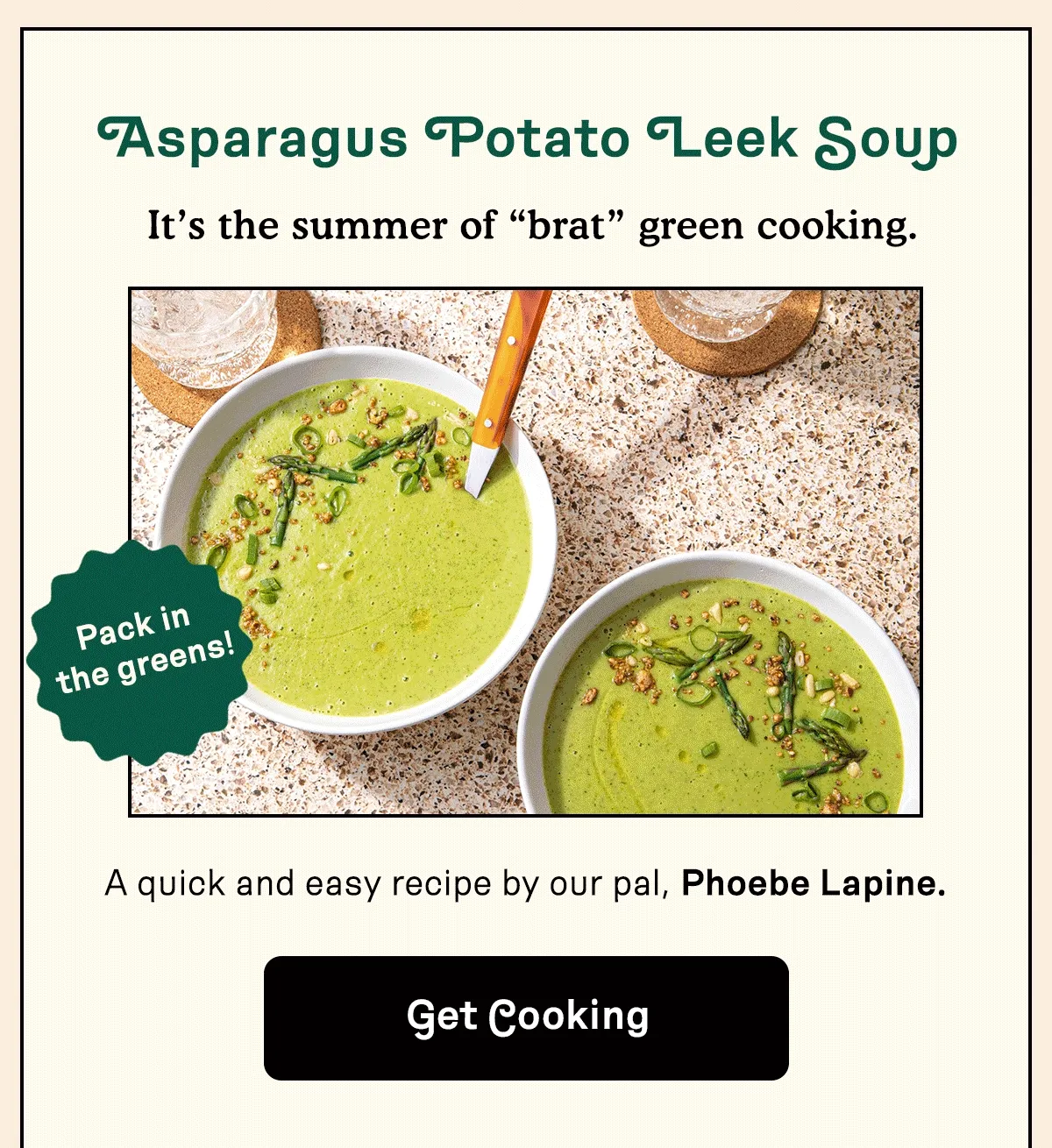 Asparagus Potato Leek Soup. Its the summer of "Brat" green cooking. Get cooking.