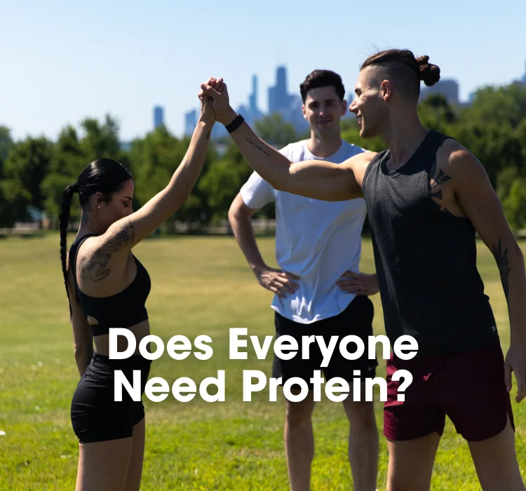 Does Everyone Need Protein?