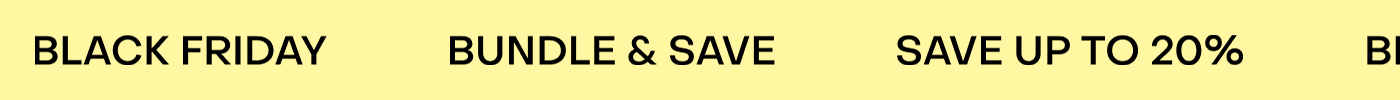 Black Friday. Bundle & Save.