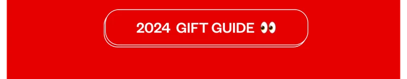 2024 Gift guide 2024 Gift guide