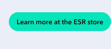 Learn more at the ESR store