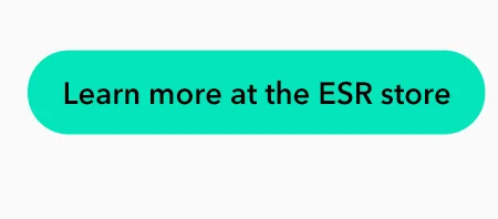 Learn more at the ESR store