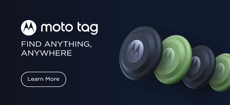 moto tag - find anything, anywhere - Learn More