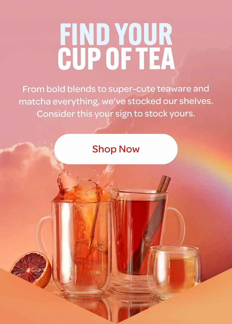 Find your cup of tea