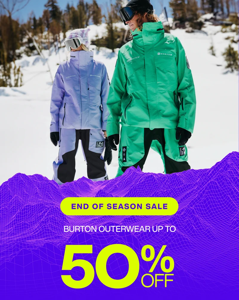 End of Season Sale - Burton Outerwear Up to 50% Off
