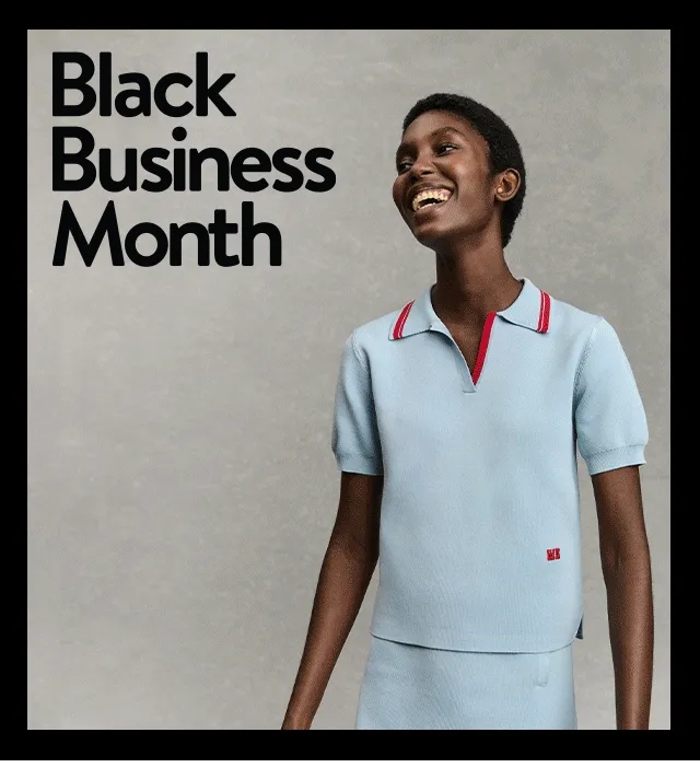 Black Business Month. A model wearing clothing from a Black-owned or -founded brand. Black-owned or -founded beauty products.