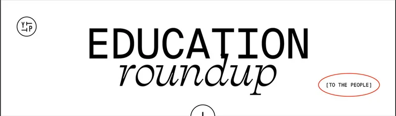 Education roundup