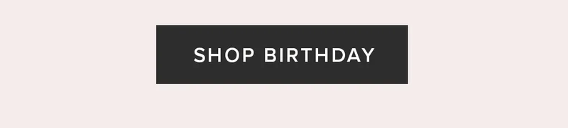 SHOP BIRTHDAY