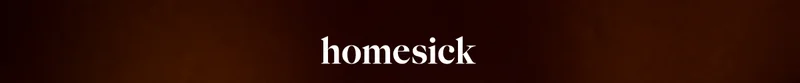 Homesick