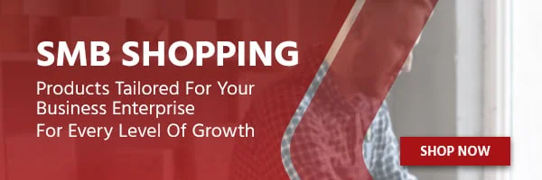 SMB Shopping Products Tailored For Your Business Enterprise For Every Level Of Growth Shop Now