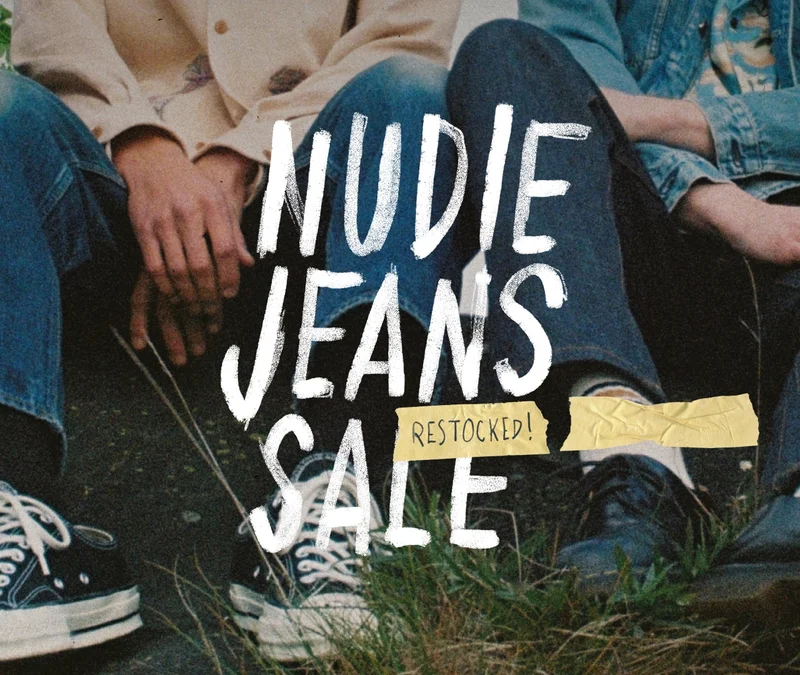 Nudie Jeans sale is live