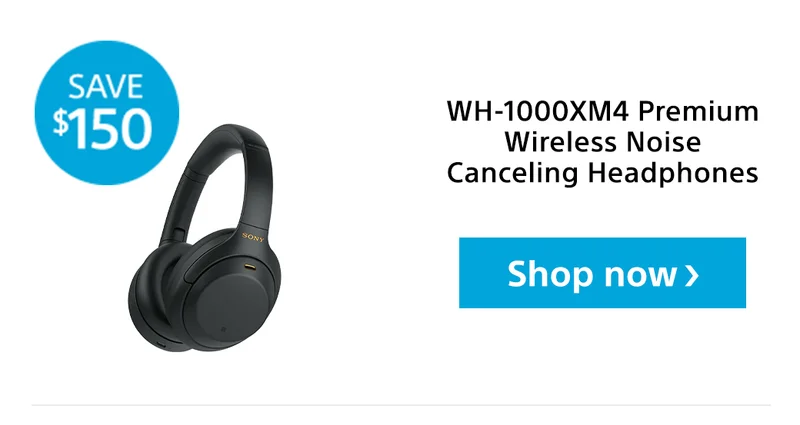 Save $150 WH-1000XM4 Premium Wireless Noise Canceling Headphones Shop now