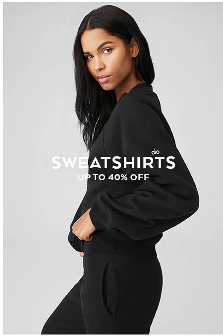 SWEATSHIRTS UP TO 40% OFF