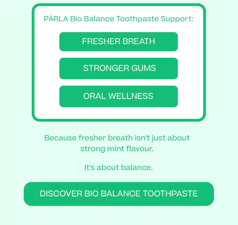 Discover Bio Balance Toothpaste