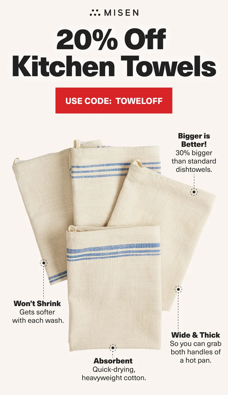 Misen. 20% Off Kitchen Towels. Use code: discount code