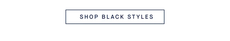 SHOP BLACK STYLES