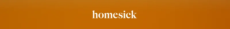 Homesick