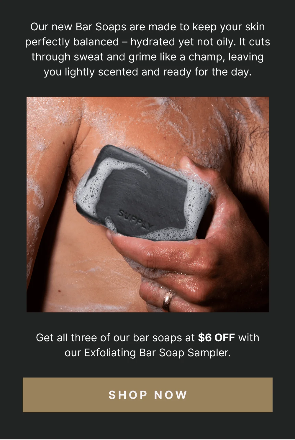 New! Bar Soap [ Shop Now ]