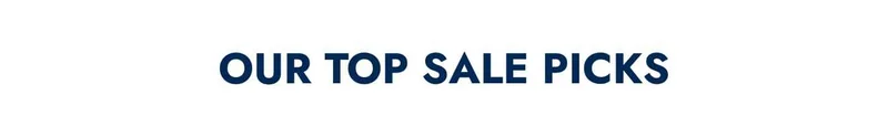 Our top sale picks