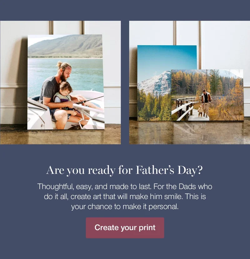 Are you ready for Father's Day? Thoughtful, easy, and made to last. For the Dads who do it all, create art that will make him smile. This is your chance to make it personal.