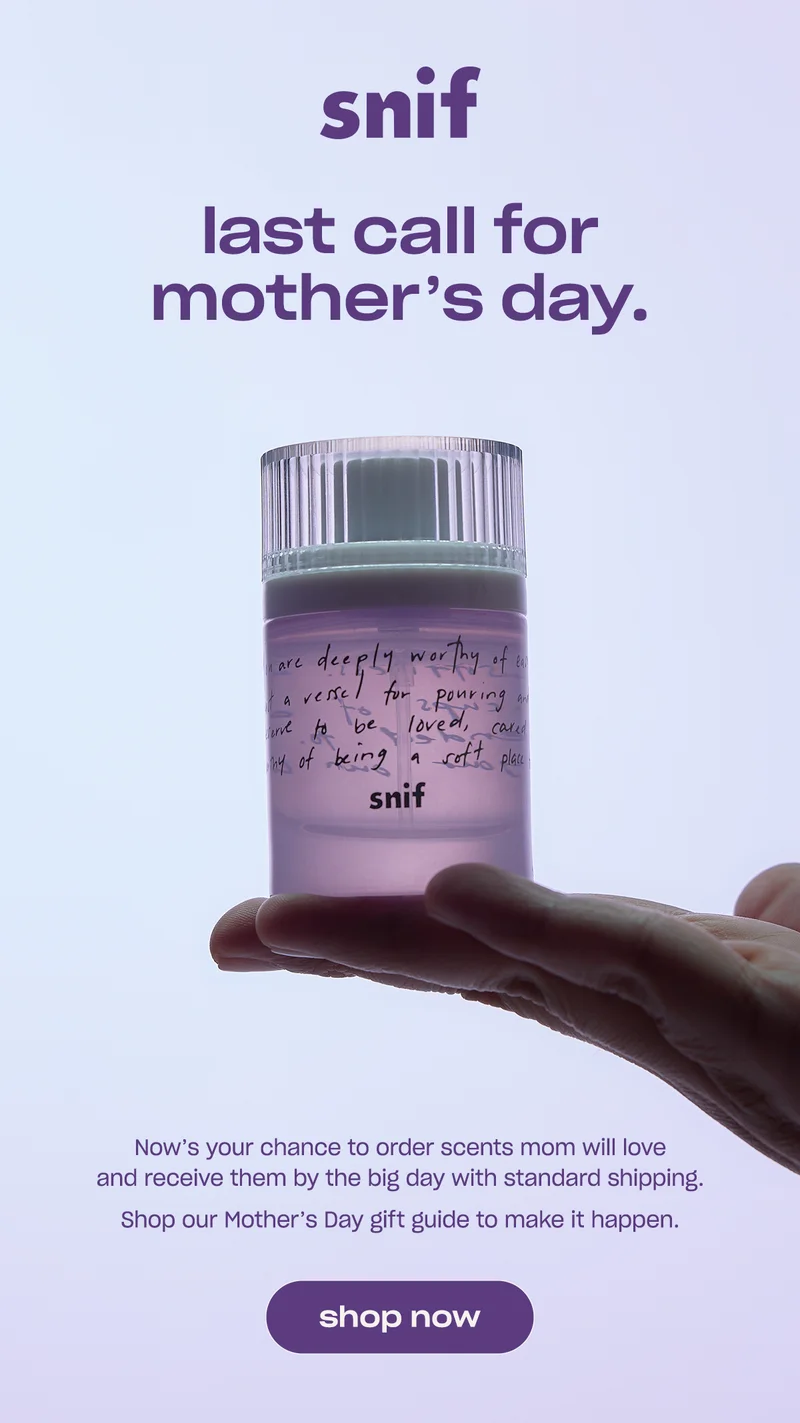 Now’s your chance to order scents mom will love and receive them by the big day with standard shipping.  Shop our Mother’s Day gift guide to make it happen.