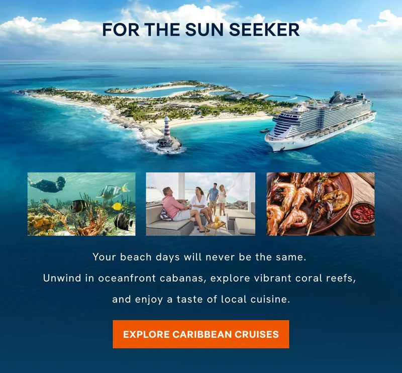 FOR THE SUN SEEKER - EXPLORE CARIBBEAN CRUISES