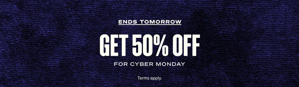 Ends Tomorrow. GET up to 50% OFF. Before cyber monday. Terms apply.