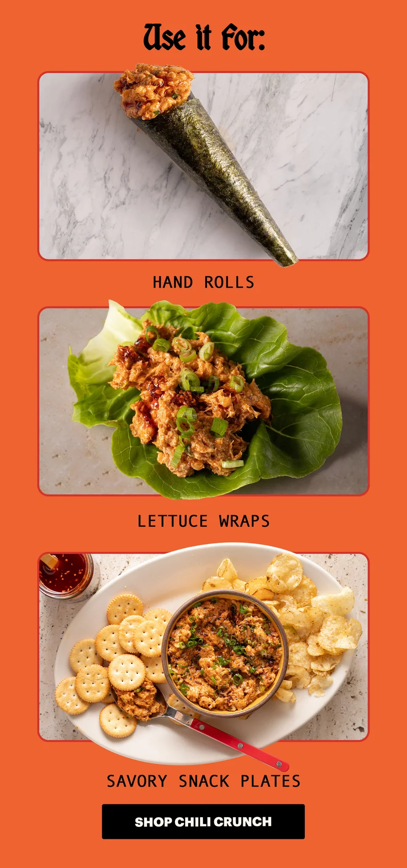 Header: THE VIRAL CHILI CRUNCH “SUSHI” DIP Sub-header: Created by @JamesBok. Now it’s everywhere. CTA: WATCH THE VIDEO
